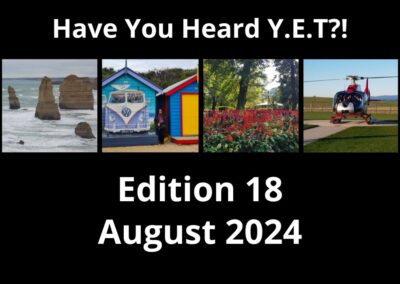 Have You Heard Yet?! – August 2024