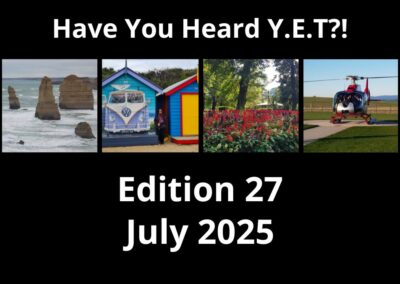 Have You Heard Yet?! – July 2025